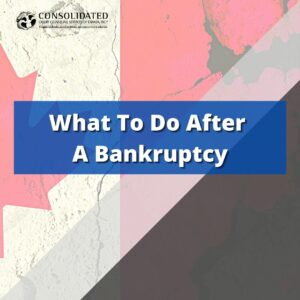 Image showing this topic: What To Do After Bankruptcy