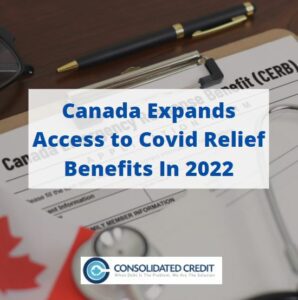 Image showing this topic: Canada Expands Access to Covid Relief Benefits In 2022