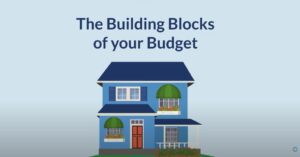 Building a Budget – The Building Blocks of a Good Budget