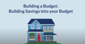 Building a Budget – Building Savings into Your Budget